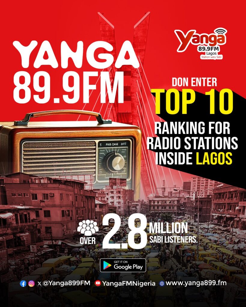 YANGA 89.9 FM don enter Lagos top 10